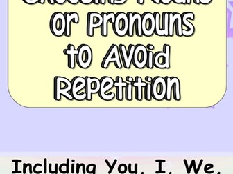 Year 4 Choosing Nouns or Pronouns to Avoid Repetition. Complete and Challenging Grammar Lesson