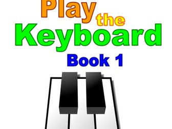I Can Play the Keyboard Book 1