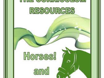 HORSES AND WAR HORSES :  A  CROSS CURRICULAR THEME