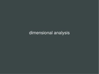 dimensional analysis