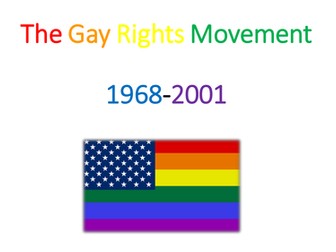 The Gay Rights Movement in the USA 1968-2001