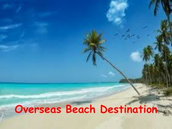 Overseas Beach Destination Unit 1 AQA Leisure & Tourism