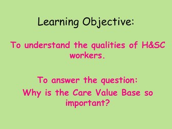 Why is the Care Value Base so important?