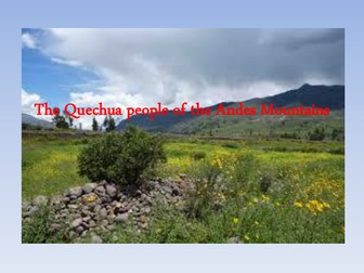The Quechua People of the Andes