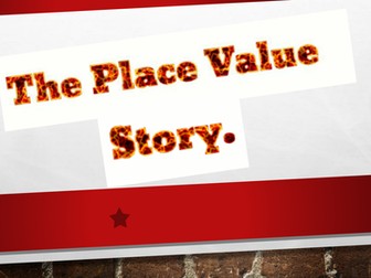 The Place Value Story.