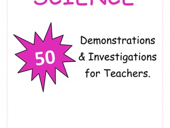 50 Demonstrations and Experiments to make Science Engaging and Memorable