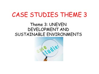 WJEC B GCSE Geography Theme 3 Case Studies