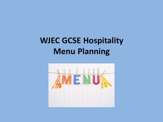 WJEC GCSE Hospitality Menu Planning