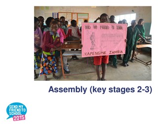 Send My Friend to School - Assembly KS2-3