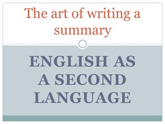 Summary Writing for English as a Second Language