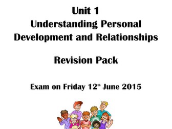 GCSE Revision Pack Unit 1 Understanding Personal Development and Relationships