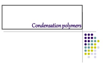 A2 Chemistry Polymers and amino acids revision Powerpoints