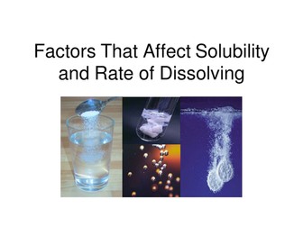 Factors Affecting Solubility