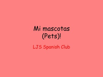 Mi Mascotas (Pets) Spanish Club