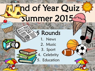 End of Year Quiz: Summer 2015