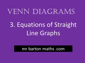 Venn Diagrams 3 - Straight Line Graphs