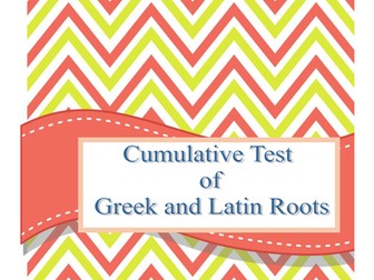 Cumulative Test of Greek and Latin Word Roots