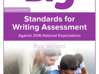 Standards for Writing Assessment - updated criterion scale - new curriculum.