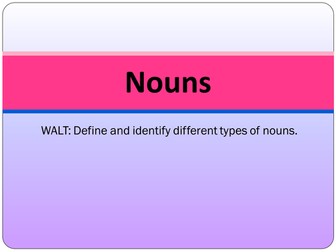 SPaG Presentation: Word Class - Nouns