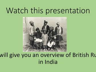 British Rule in India - an overview of the Raj