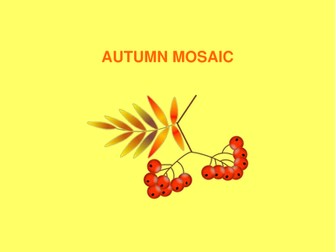 AUTUMN MOSAIC