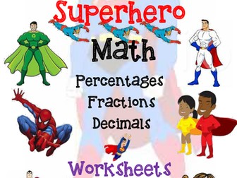 Superhero Math-Percentages, Fractions, Decimals