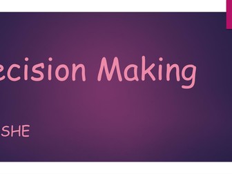 Key Stage 2 or 3 PSHE Decision Making 