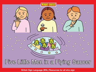 5 Little Men in a Flying Saucer with BSL Signs: Counting Nursery Rhyme (British Sign Language)