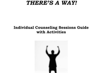 Where There's a Goal, There's a Way: Individual Counseling Sessions Guide