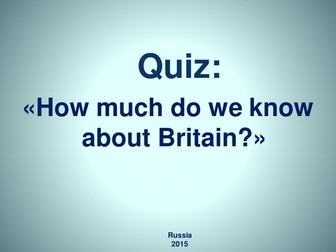 Quiz: «How much do we know about Britain?»