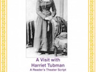 Harriet Tubman(A Reader's Theater Script)