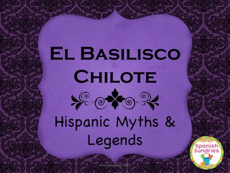 Hispanic Myths & Legends:  El Basilisco Chilote