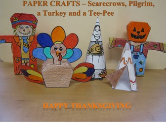 Thanksgiving Crafts - Scarecrows, a Pilgrim, a Tee-Pee and a Turkey