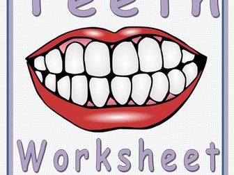 Teeth and Oral Hygiene STEAM Worksheets - Our Bodies