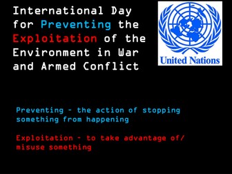 International Day for Preventing the Exploitation of the Environment in War and Armed Conflict 