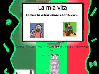Teaching the Italian reflexive verbs (La Mia Vita ) with  Rap-like Chant and MP3 and More