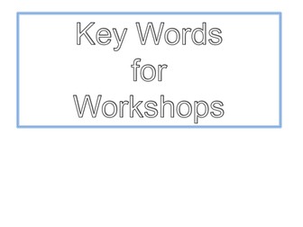 Key words to support literacy in the workshop