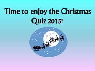 Christmas/End of Term Quiz 2015