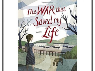 The War that Saved my Life - Guided Reading & Activities