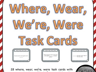 Where, Wear, We’re, Were Homophone Grammar Task Cards