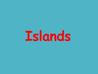 Human and Physical Features - Island 