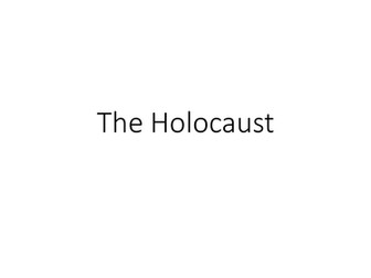 The Holocaust - A work book and presentation