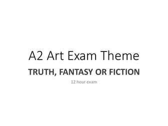 Edexcel 2016 A2 Exam Truth, Fantasy or Friction powerpoint