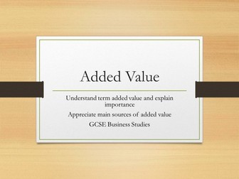 GCSE Business Studies Added Value
