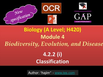 OCR (A Level; H420) - 4.2.2 (i) Classification - 1st Assessment 2017 - pptx