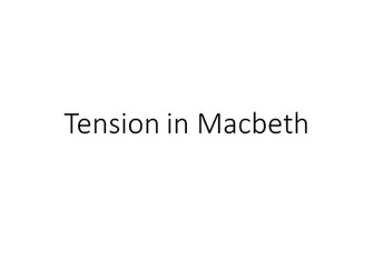 Tension in Macbeth
