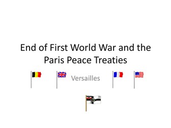 End of the First World War and the Treaty of Versailles
