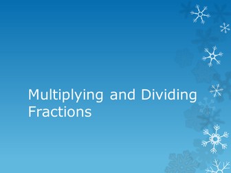 Multiplying and Dividing Fractions PowerPoint