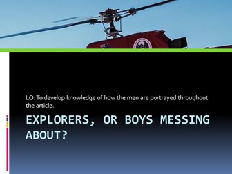iGCSE Edexcel English Language - Explorers, or boys messing about? 