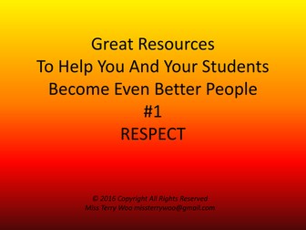 Great resources that will enrich your students' lives #1 Respect